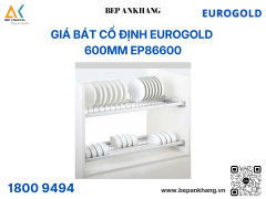 Kệ chén bát đĩa cố định 2 tầng Eurogold EP86600 - 600mm - Inox 201 mạ crom